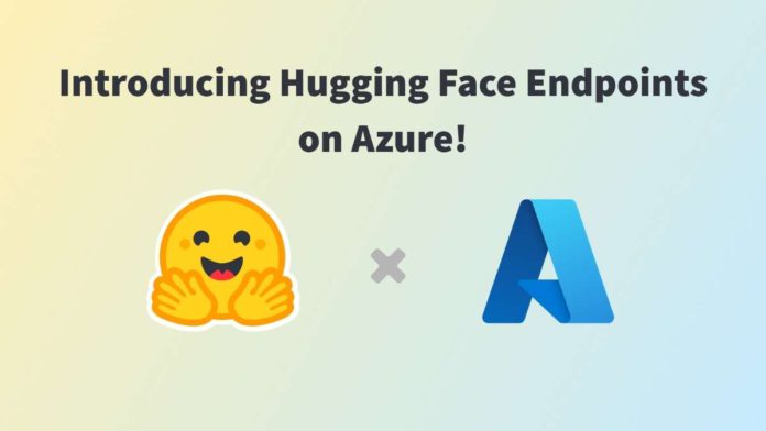 Hugging Face Microsoft Face Endpoints Azure
